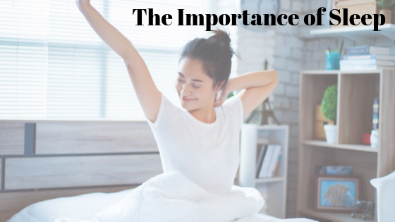 The Importance of Sleep