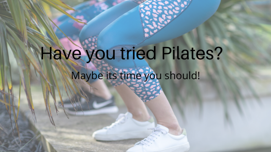 Have you tried Pilates? Maybe it's time you should!