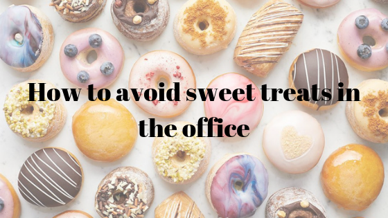 How to avoid sweet treats in the office