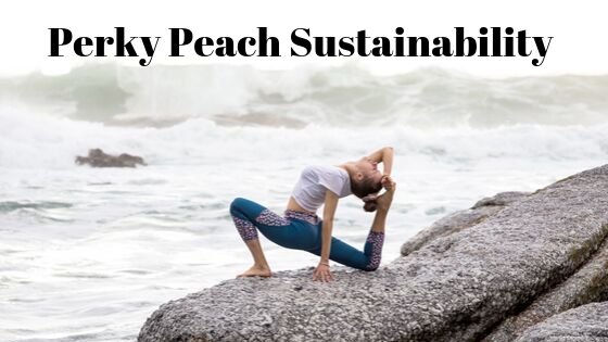 Perky Peach Sustainability