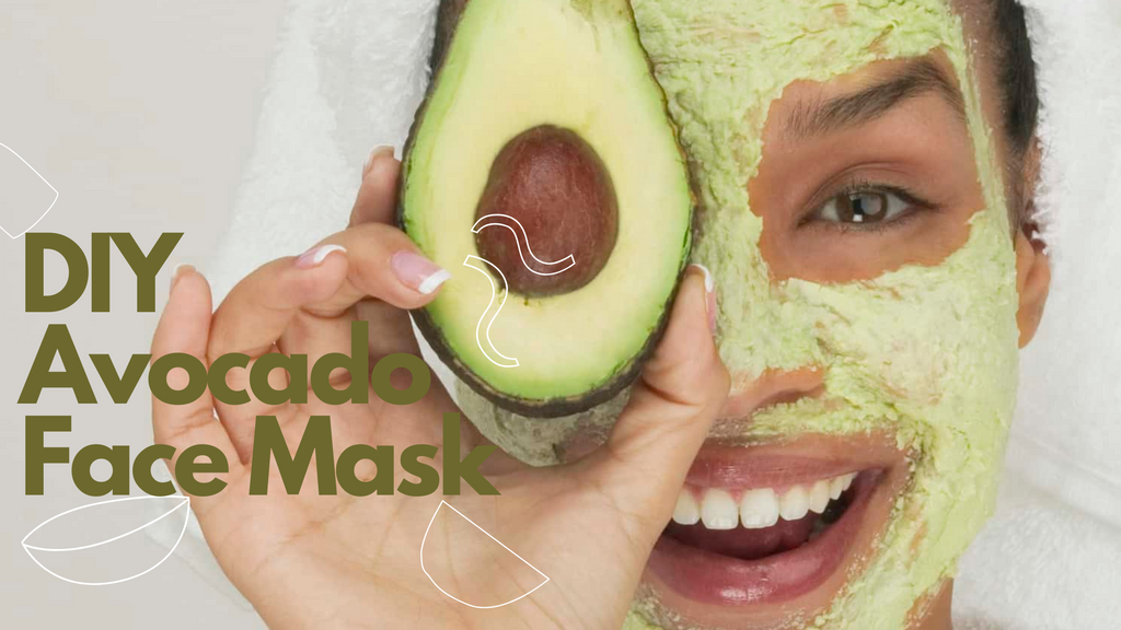 DIY Avocado Face Mask