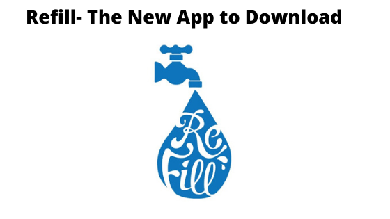 Refill- The New App to Download