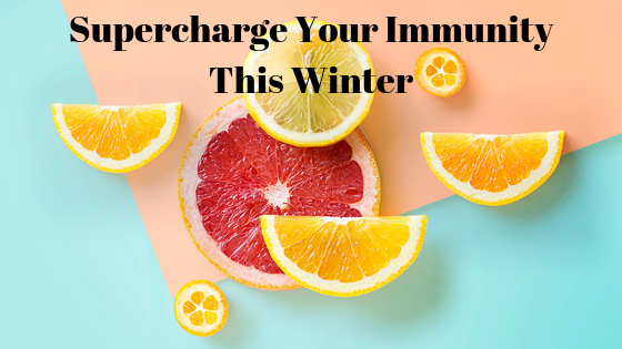 Supercharge Your Immunity This Winter