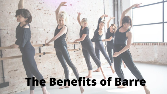 The Benefits of Barre