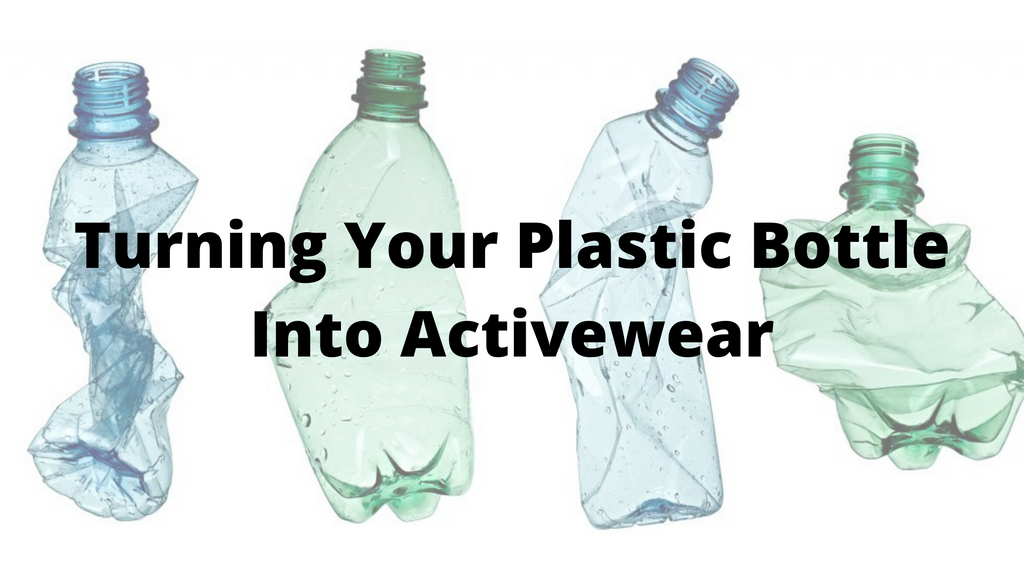 Turning Your Plastic Bottle Into Activewear