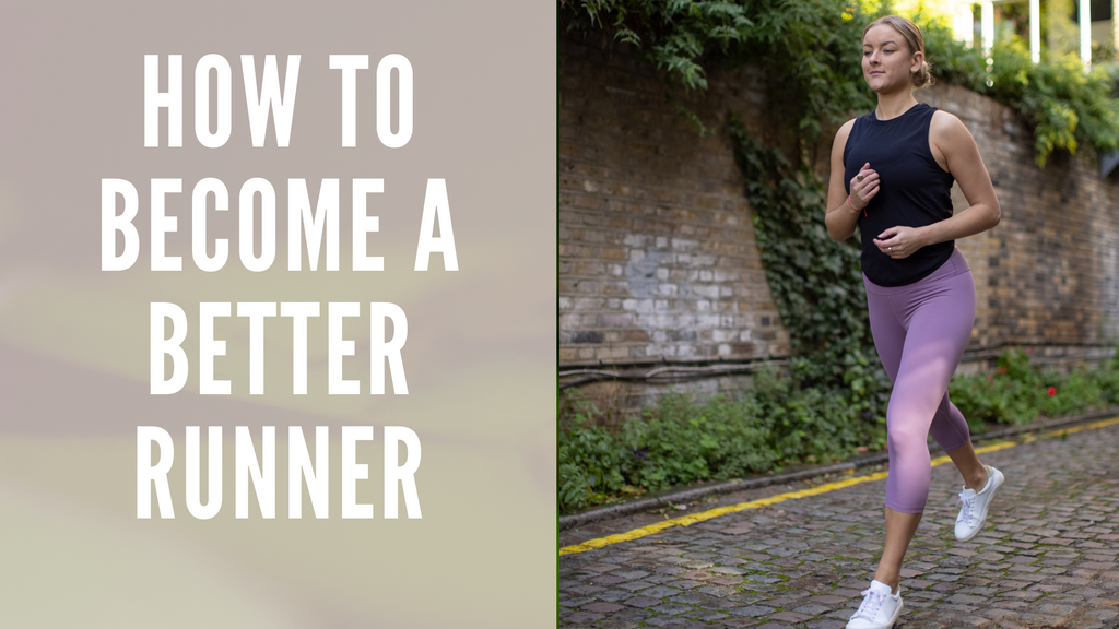 How To Become A Better Runner